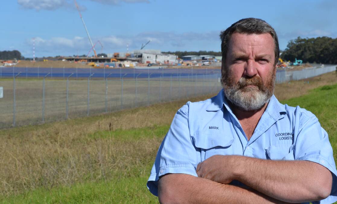 FURIOUS: Contractor Mark Nelson is ready to stage a site blockade at HMAS Albatross if payment of around $2 million is not made to local workers following the voluntary administration of earthmoving company Hewatt.