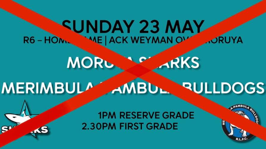 The Moruya Sharks' striking announcement of the postponement last Friday. The match between the Sharks and the Merimbula-Pambula Bulldogs was supposed to be played on Sunday afternoon.