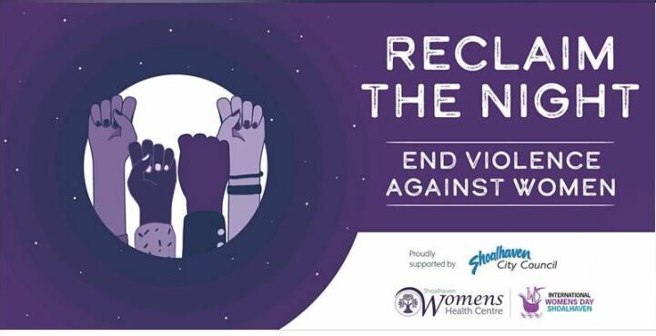 SAFE: The Reclaim the Night March in Nowra on Friday, March 4 is one of a host of activities throughout the month as part of the International Women's Day 2022 celebrations.