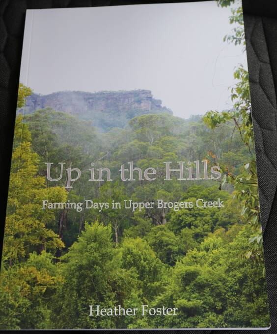 Up in the Hills: Farming Days in Upper Brogers Creek by Heather Foster.