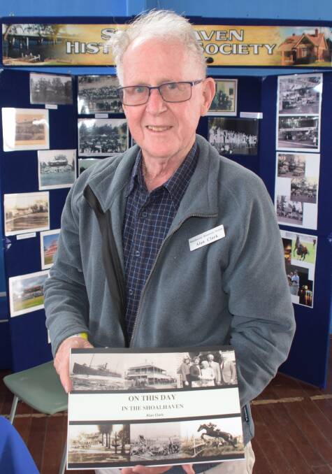 HISTORICAL RECORD: Prolific local historical author Alan Clark with his latest book, On This Day in the Shoalhaven, was available to the public for the first time at this year's Nowra Show. The book will be officially launched on Saturday, March 12 at the Nowra Museum. Photo: Sam Baker