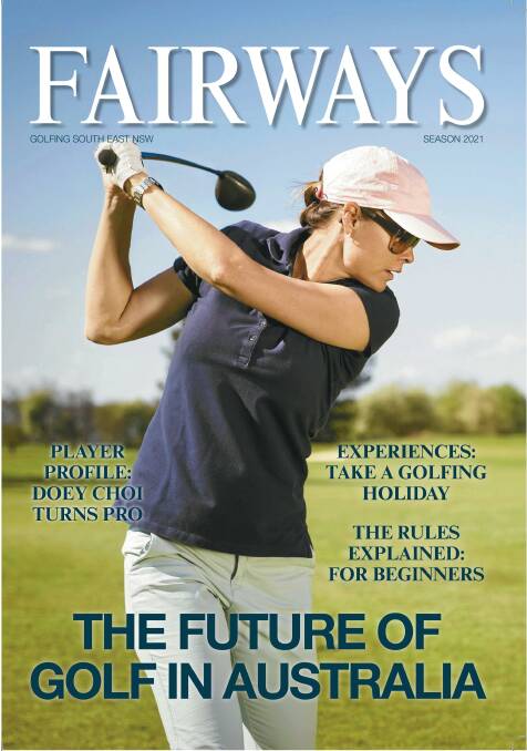 Fairways: Golfing South East NSW special publication