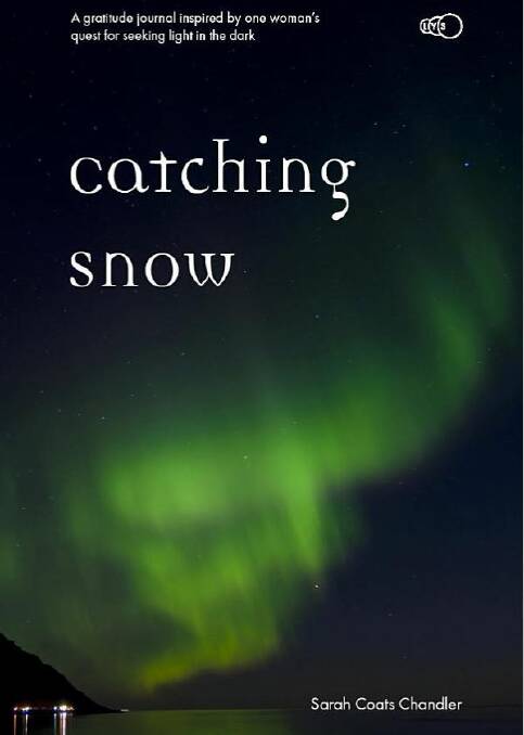 Catching Snow, a gratitude diary inspired by Sweden, written by Sarah Coats Chandler. 